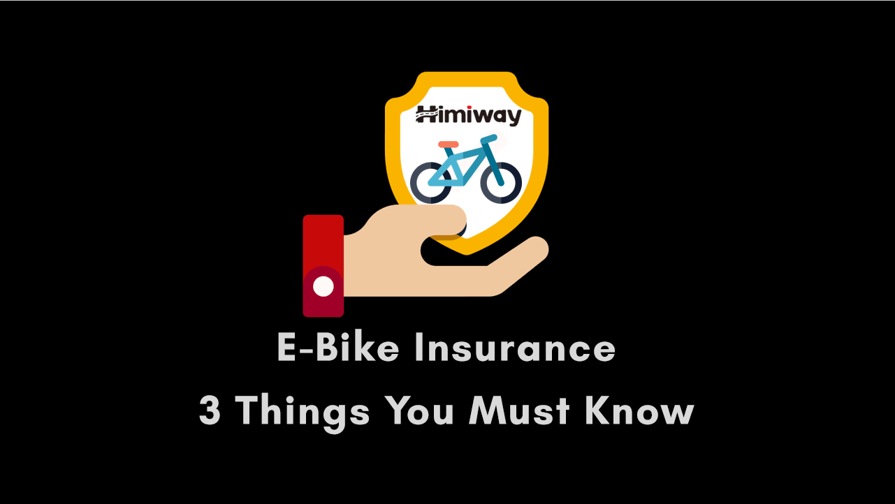 3 Things You Must Know About E Bike Insurance Himiway Bikes