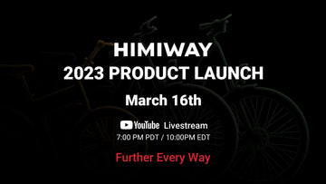 What to Expect from the Himiway 2023 New Product Launch on March 16